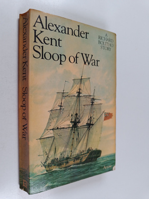 Alexander Kent : Sloop of War
