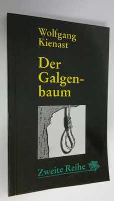Wolfgang Kienast : Der Galgenbaum : Kriminalroman