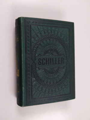 Friedrich von Schiller : Schillers sämmtliche Werke : vol...