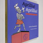 Aprillia! Aprillia! : parhaat pilat kautta aikojen - pikkukuva 1