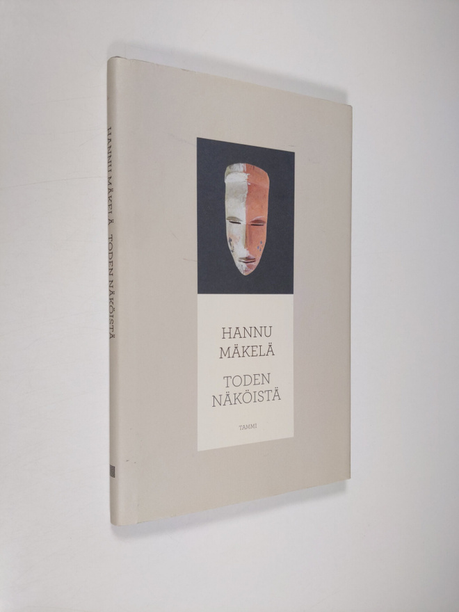 Hannu Mäkelä : Toden näköistä : runoja