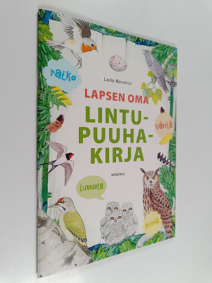 Laila Nevakivi : Lapsen oma lintupuuhakirja