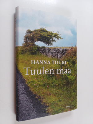 Hanna Tuuri : Tuulen maa