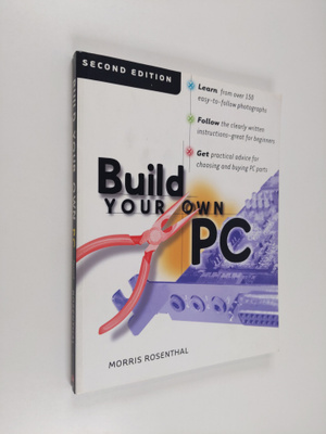 Morris Rosenthal : Build Your Own PC