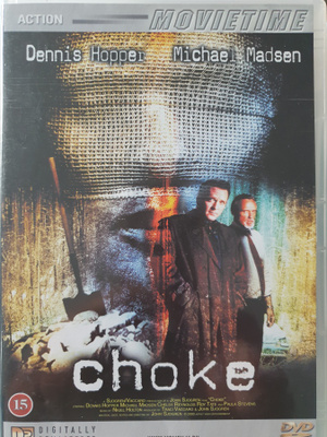 Kalman kierre - Choke DVD (Dennis Hopper Michael Madsen)