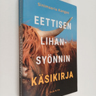 Sinimaaria Kangas : Eettisen lihansyönnin käsikirja - pikkukuva 1