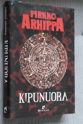 Pirkko Arhippa : Kipunuora ( 1.p. 2010 )