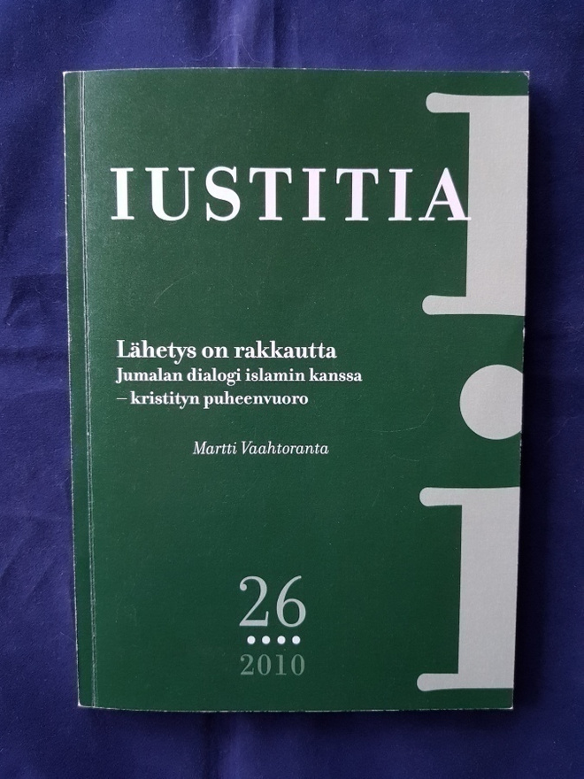Vaahtoranta, Martti: Lähetys on rakkautta
