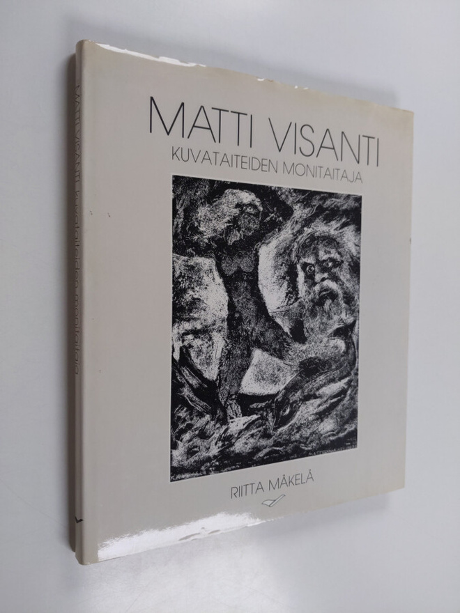 Riitta Mäkelä : Matti Visanti - taiteiden monitaitaja