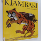 Anne Geelihaar : Kjambaki : Afrikkalaisia satuja - pikkukuva 1
