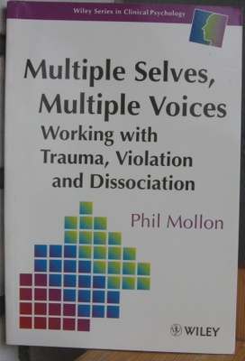 Phil Mollon: Multiple Selves, Multiple Voices, Wiley 1996.