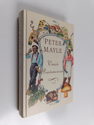 Peter Mayle : Vuosi Provencessa