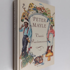 Peter Mayle : Vuosi Provencessa - pikkukuva 1
