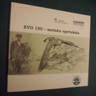 EVO 150 - metsän opetuksia (1.p.2012) Sis.postikulut - pikkukuva 1