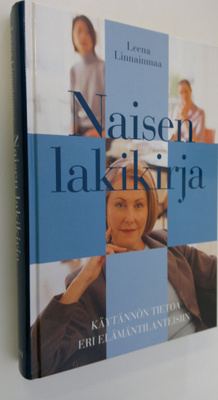 Leena Linnainmaa : Naisen lakikirja : käytännön tietoa er...