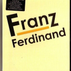 dvd music, Franz Ferdinand: Franz Ferdinand [indie rock] - pikkukuva 1