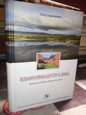 Lappalainen : Ruijansuomalaisten elämää ( SIS POSTIKULU)