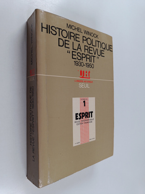 Michel Winock : Histoire politique de la revue esprit