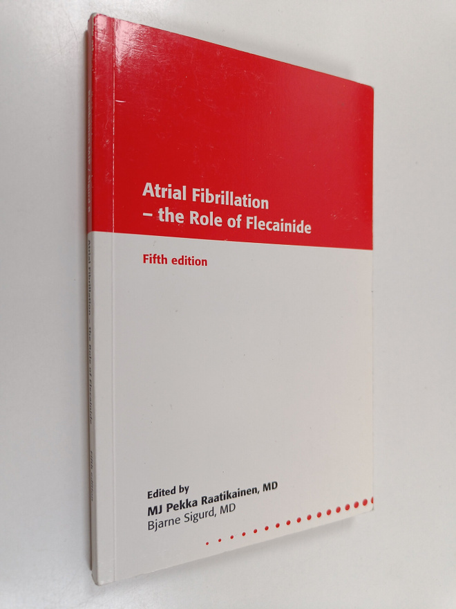 Sigurd Bjarne : Atrial fibrillation : the role of flecainide