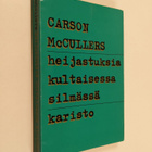 Carson McCullers : Heijastuksia kultaisessa silmässä - pikkukuva 1
