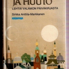 Hiljaisuus & huuto. Lehtiä Valamon päiväkirjasta - pikkukuva 1