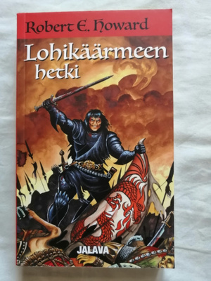Howard, Robert E.: Conan: Lohikäärmeen hetki