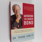 Frank Lawlis : Mending the Broken Bond : The 90-day Answe... - pikkukuva 1