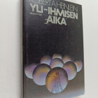 Robert A. Heinlein : Yli-ihmisen aika - pikkukuva 1