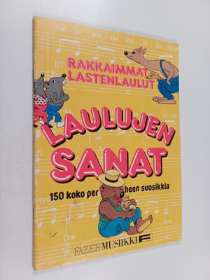 Rakkaimmat lastenlaulut : 150 koko perheen suosikkia Laul...
