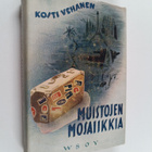 Kosti Vehanen : Muistojen mosaiikkia - pikkukuva 1