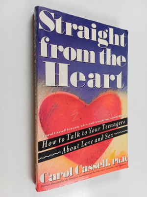 Carol Cassell : Straight from the Heart - How to Talk to ...