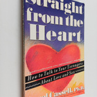 Carol Cassell : Straight from the Heart - How to Talk to ... - pikkukuva 1