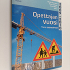 Opettajan vuosi 2009-2010 : terve työympäristö! - pikkukuva 1