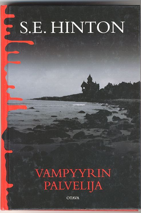 S. E. Hinton: Vampyyrin palvelija (1.p., 2006)