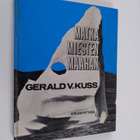 Gerald V. Kuss : Matka miesten maahan - pikkukuva 1