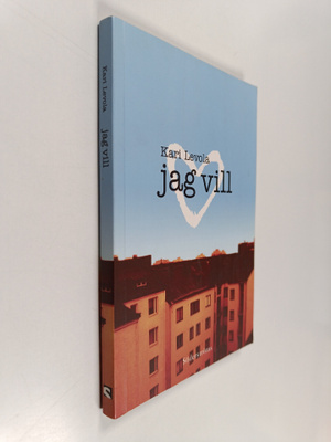 Kari Levola : Jag vill