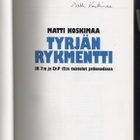 Koskimaa: Tyrjän rykmentti, WSOY 1996, skp, K3+,tek.nimikirj - pikkukuva 3