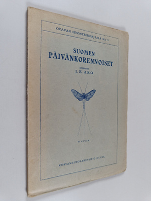 J. E. Aro : Suomen päivänkorennoiset : (Ephemerida)