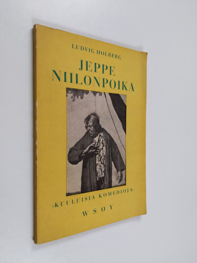 Ludvig Holberg : Jeppe Niilonpoika eli Talonpojan ihmeell...