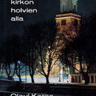 Olavi Kares : Sanaa Turun tuomiokirkon holvien alla - pikkukuva 1