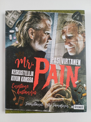 Pasi Virtanen : Mr. Pain : keskusteluja kivun kanssa