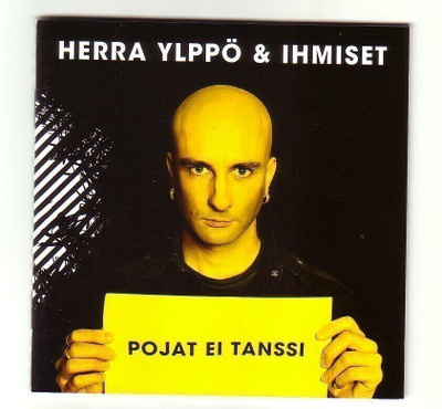 cd, Herra Ylppö & Ihmiset: Pojat ei tanssi [rock]