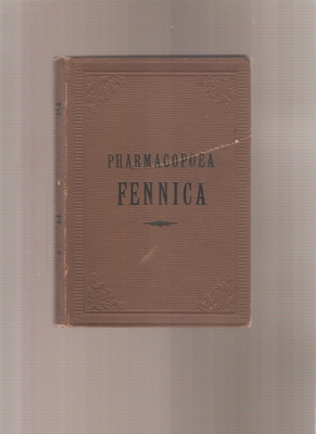 Pharmacopoea Fennica. Pharmacopoea militaris Fennica, 1885
