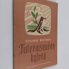 Vilho Reima : Tulevaisuuden kylvöä - pikkukuva 1