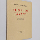 Gustaf von Numers : Kuopion takana : 3-näytöksinen huvinä... - pikkukuva 1