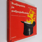 Kauko Kare ym. : Kaljupäitä ja paljasjalkaisia - Yksikama... - pikkukuva 1