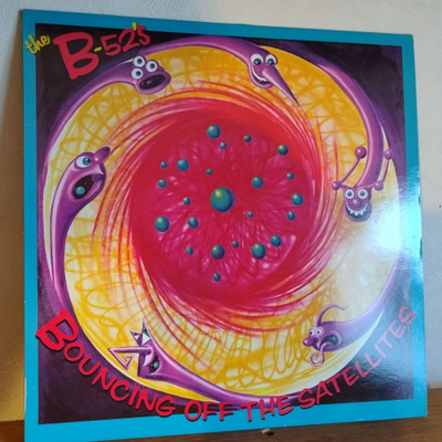The B-52's – Bouncing Off The Satellites LP