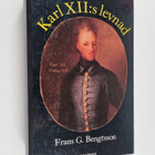 Frans G. Bengtsson : Karl XIIs levnad : till uttåget ur s... - pikkukuva 1
