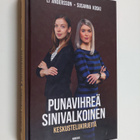 Li Andersson ym. : Punavihreä, sinivalkoinen : keskustelu... - pikkukuva 1
