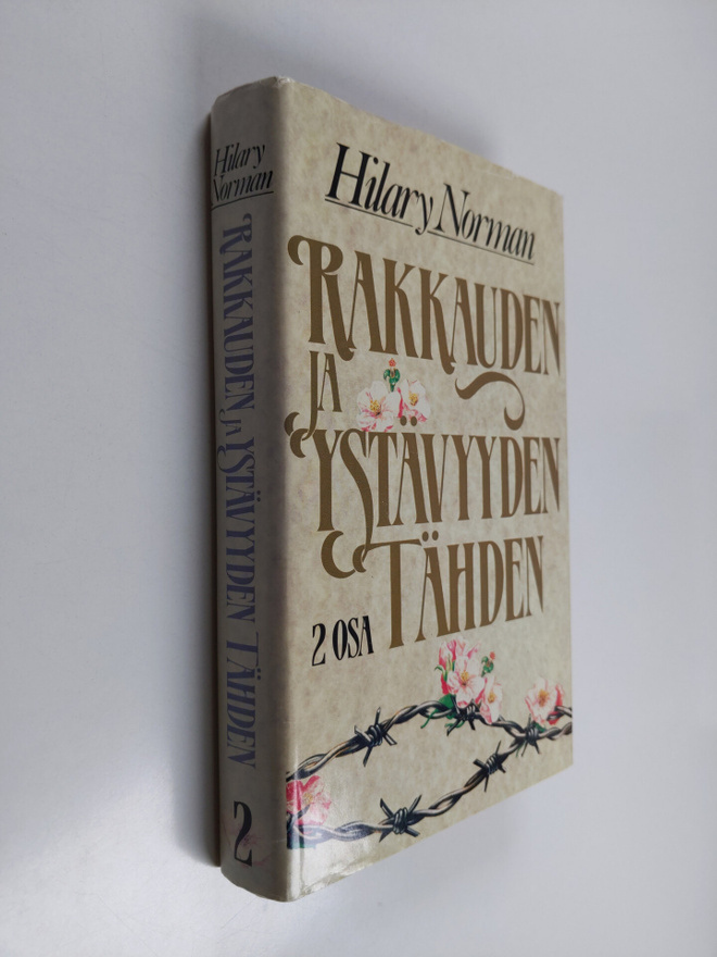 Hilary Norman : Rakkauden ja ystävyyden tähden 2